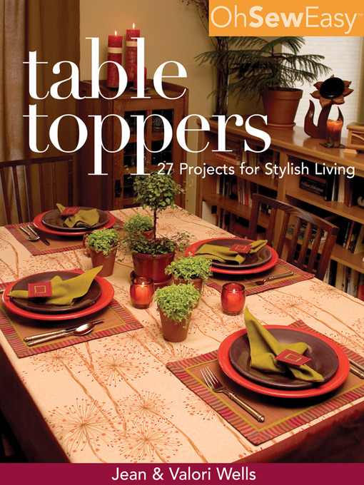 Title details for Oh Sew Easy Table Toppers by Jean Wells - Available
